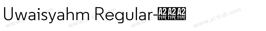 Uwaisyahm Regular字体转换